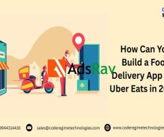 How Can You Build a Food Delivery App Like Uber Eats in 2026?